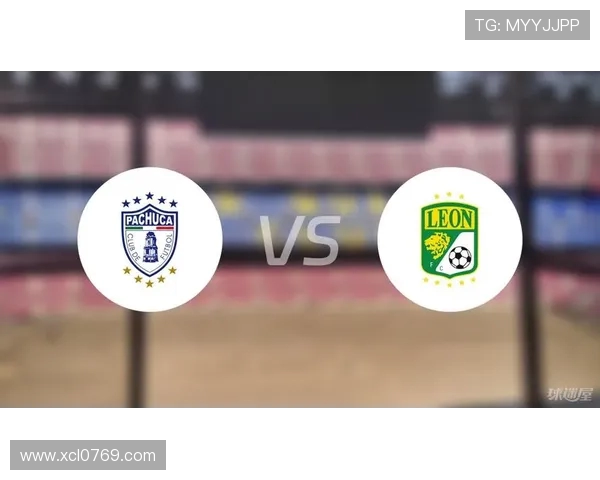 帕丘卡与莱昂激战正酣谁能在这场对决中笑到最后 帕丘卡与莱昂激战正酣谁能在这场对决中笑到最后